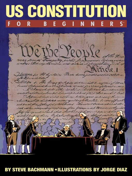 Title details for U.S. Constitution For Beginners by Steve Bachmann - Available